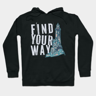 Find Your Way Hoodie